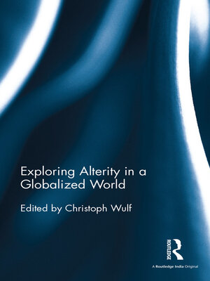 cover image of Exploring Alterity in a Globalized World
